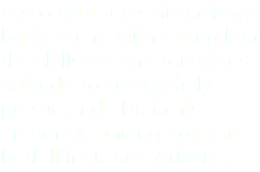 Sasso attributes his military background with giving him the skills-set and tenacious attitude to successfully pursue and obtain his dream of running dojos in both Illinois and Arizona. 